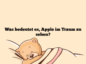 Was bedeutet es, Apple im Traum zu sehen?