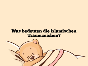 Was bedeuten die islamischen Traumzeichen?