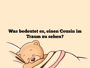 Was bedeutet es, einen Cousin im Traum zu sehen?