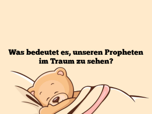 Was bedeutet es, unseren Propheten im Traum zu sehen?